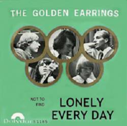 Golden Earring : Lonely Everyday